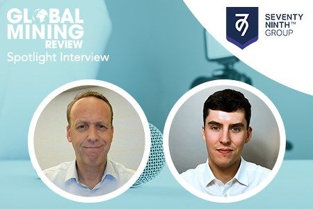 Global Mining Review Spotlight with Seventy Ninth Group